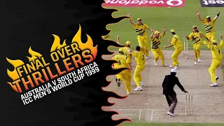 Final Over Thrillers: Australia v South Africa | CWC 1999