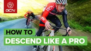 How To Descend Like A Professional Cyclist | Ride Downhill Faster & Safer