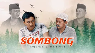 SOMBONG (Mata Pena)