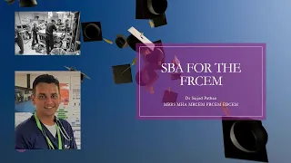 SBAQs Part 6 for the FRCEM:MRCEM #SajjadPathan #MBBS #MEM #MRCEM #FRCEM #EmergencyMedicine