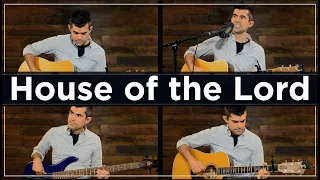 House of the Lord - Guitar Tutorial and Chords - Phil Wickham