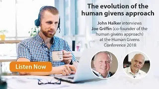 The evolution of the human givens approach... | Human Givens