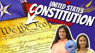 The United States Constitution For Kids | Facts For Kids