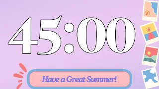 45 Minute Cute Happy Summer Classroom Timer (No Music, Electric Piano Alarm at End)