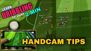 Dribbling In 2 Min || eFootball Pes 2022 Mobile ||  Handcam Tips For Dribbling