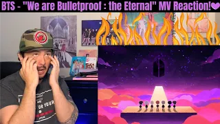 BTS - "We are Bulletproof : the Eternal" MV Reaction! (They Pulling On My Heart)