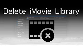 How To Delete Your iMovie Library on a Mac