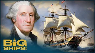 USS Constitution: Restoring George Washington's Iconic Warship | Big Ships!