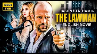 The Lawman -  Hollywood Movie ｜ Jason Statham ｜ Action English Movie