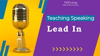 5 Lesson Plan Sample - Lead In - How to Teach Speaking