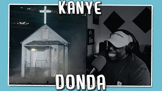 HE REALLY DROPPED! KANYE WEST - DONDA - FIRST IMPRESSIONS/REACTION PT. 1