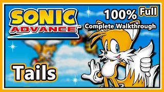 Sonic Advance 1 - 100% Complete Walkthrough | Tails | Full Game!