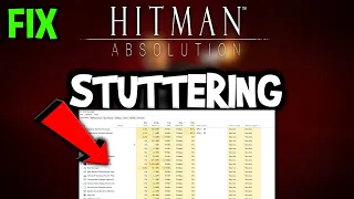 Hitman Absolution  – How to Fix Fps Drops & Stuttering – Complete Tutorial