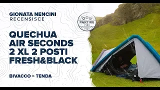 Recensione: Tenda Quechua Air Seconds 2 Xl Fresh&Black - 2 posti