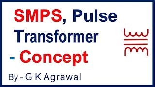 SMPS transformer working concept tutorial