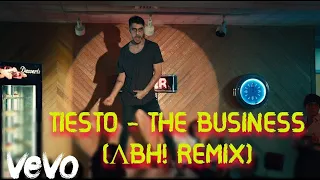 Tiësto - The Business (ΛBH! Remix)