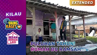 TIDAK SANGKA! Rumah Bu Ramsah Sudah Puluhan Tahun | KILAU UANG KAGET & BEDAH RUMAH | PART 3/8