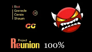 [Insane Demon] Project Reunion by Grenadeoftacos 100% | Geometry Dash