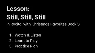 Piano Lesson: Still, Still, Still - Edwin McLean - In Recital with Christmas Favorites Book 3