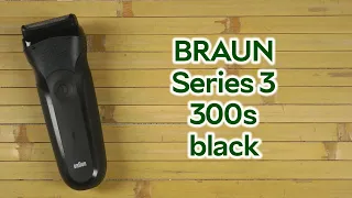 Розпаковка BRAUN Series 3 300s b