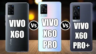 Vivo X60 Vs Vivo X60 Pro Vs Vivo X60 Pro Plus
