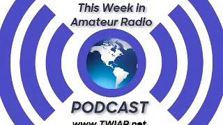 This Week in Amateur Radio Edition #1135