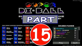 Part 15. Play Super DX-Ball Best PC Games. DX Ball Video Games. Games in Computer.