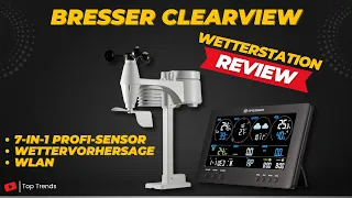 Bresser ClearView Wettercenter mit WLAN und 7 in 1 Profi Sensor Review