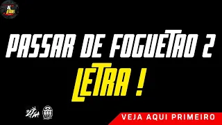 passar de foguetão 2 (LETRA) - MC Don Juan MC hariel e MC Ryan sp