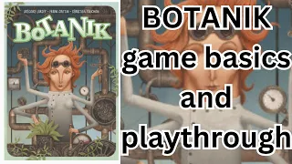 How To Play Botanik! Board Game Basics and Playthrough in 15 minutes!