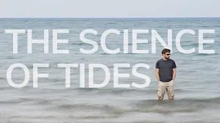 What causes the world’s biggest tides?