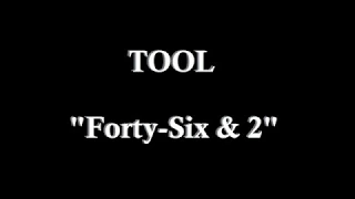 TOOL - Forty-six & 2 (karaoke   instrumental+lyrics)