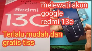 Buang Akun Google Redmi 13c//Bypass Frp Redmi 13c tanpa pc