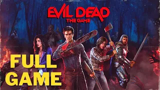 EVIL DEAD THE GAME Gameplay Walkthrough FULL GAME All 7 missions - No Commentary