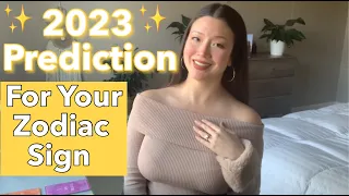 2023 Prediction For Your Zodiac Sign ✨