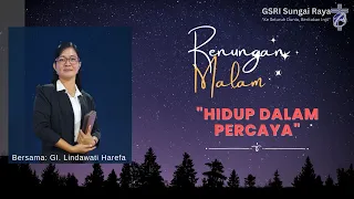 Seri Renungan Malam #010 : HIDUP dalam PERCAYA (Mazmur 4 : 1-9)