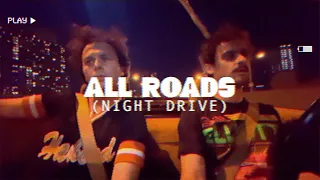 Arkells - All Roads (Night Drive Version)