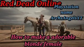 Red Dead Online | Adorable Blonde Female Character Creation | Enjoy! :)