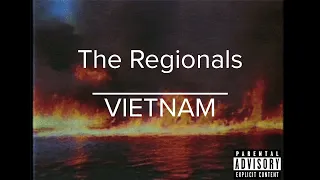 The Regionals: Vietnam (Remix) - WarrenDoyz