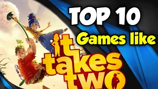 Games like IT TAKES TWO | Top 10 Games