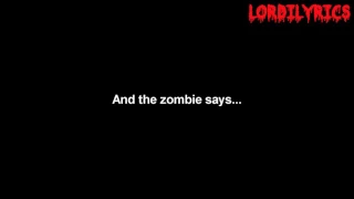 Lordi - And The Zombie Says | Lyrics on screen | HD