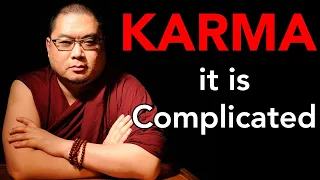 Karma, It Is Complicated