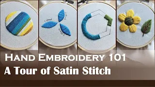 A Tour of Satin Stitch | Hand Embroidery 101