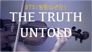 BTS (방탄소년단) - The Truth Untold for violin and piano (COVER)