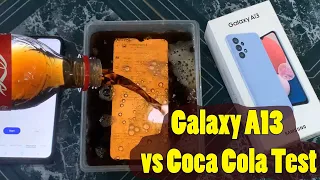 Samsung Galaxy A13 vs Coca Cola Test - Will it Survive or Dead??