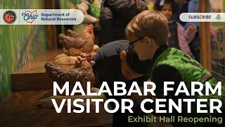 Malabar Farm Visitor Center Exhibit Hall Reopening