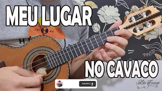 "MEU LUGAR " ARLINDO CRUZ no CAVAQUINHO - LÉO SOARES