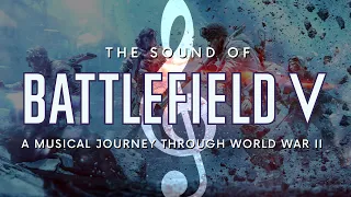 The Sound of Battlefield V: A Musical Journey through World War II