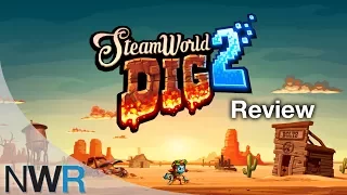 SteamWorld Dig 2 (Switch) Review