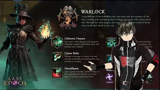 LAST EPOCH - A LOOK AT THE INFO ON WARLOCK AND CHILL GAMEPLAY AFTER